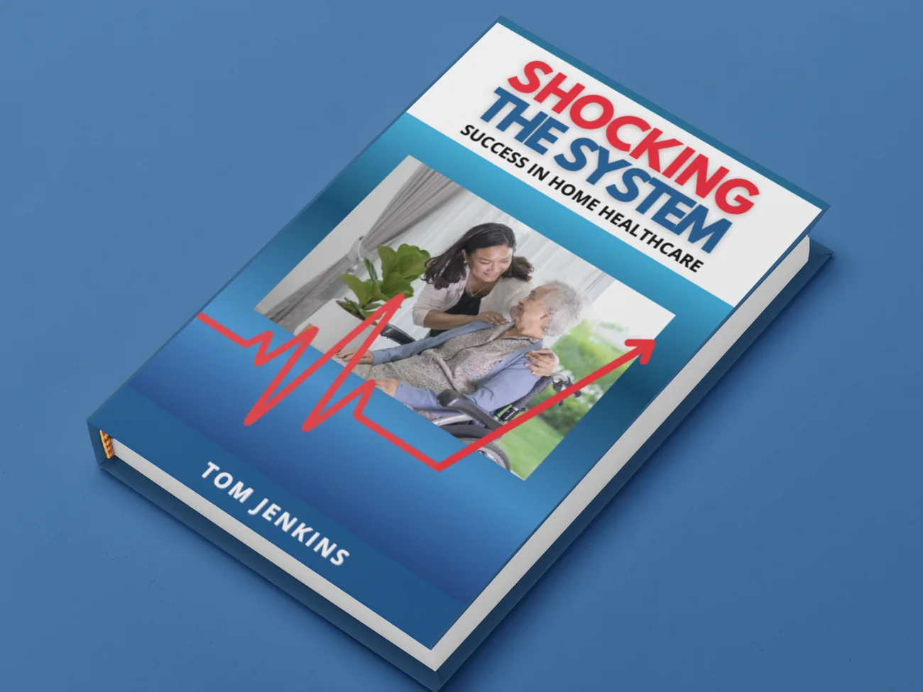 Hardcover edition of Shocking the System by Tom Jenkins